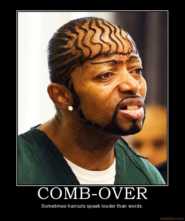 comb-over-comb-over-demotivational-poster-1274852929